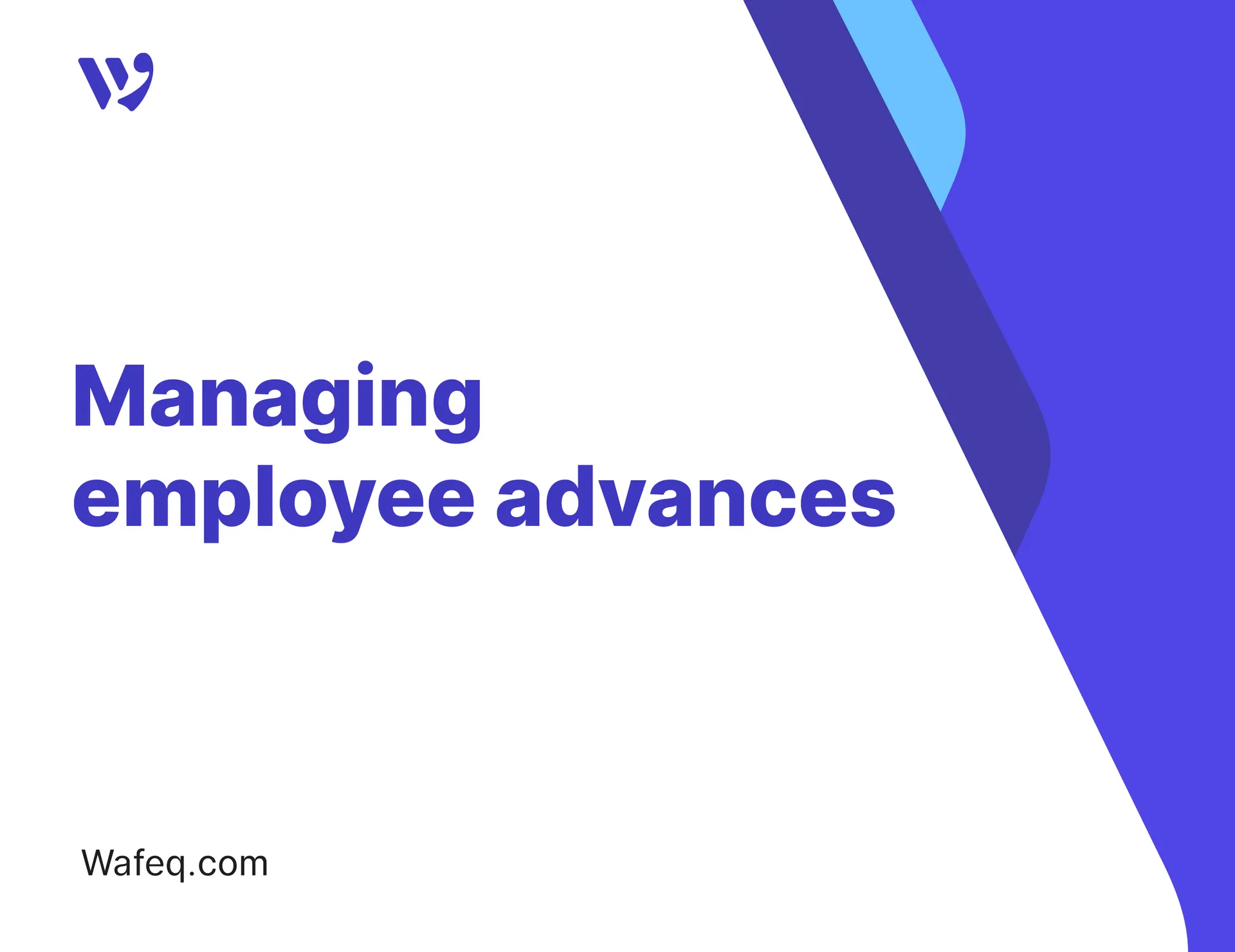 Managing employee advances